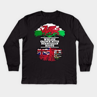 Welsh Grown With Bermudian Roots - Gift for Bermudian With Roots From Bermuda Kids Long Sleeve T-Shirt